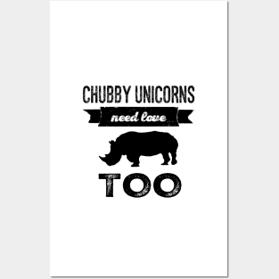 Chubby Unicorns Need Love Too Rhino Posters and Art